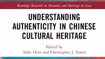 Image of cover of the book Understanding Authenticity in Chinese Cultural Heritage, by Routledge 2023